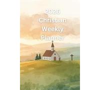 2026 Christian Weekly Planner