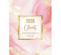 2026 Client Appointment Book: Pink Marble Dated Daily Planner & Week To View Scheduler Diary For Beauty Therapist, Salon, Mobile Hairdresser With 15 Minute Booking Time Slots, 52 Weeks