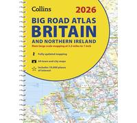 2026 Collins Big Road Atlas Britain and Northern Ireland: A3 Spiral (Collins Road Atlas)