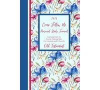 2026 Come Follow Me Personal Study Journal: Companion to Come Follow Me- For Home and Church: Old Testament