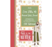 2026 Come Follow Me Personal Study Journal for Young Women: Companion to Come Follow Me- For Home and Church: Old Testament