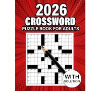 2026 Crossword Puzzle Book For Adults: Medium Crossword Puzzle Book For Adults And Seniors To Enjoy Free Activity Time With 80 Puzzles and Solution