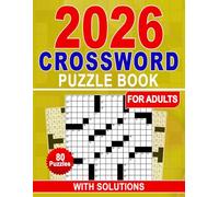 2026 Crossword Puzzle Book for Adults With Solutions: Challenging word games designed to enhance memory, focus, and reasoning skills