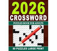 2026 Crossword Puzzles Book For Adults: A Fresh Collection of Brain-Boosting Puzzles for the New Year