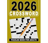 2026 Crossword Puzzles Book For Adults: Engaging Word Games for a Fresh Year of Fun and Focus