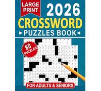 2026 Crossword Puzzles Book For Adults & Seniors Large Print: Engaging puzzles created for calm, rewarding daily practice