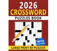 2026 Crossword Puzzles Book Large Print: Clean, Accessible Pages for Smooth Solving Comfort