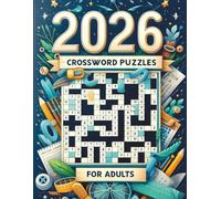 2026 Crossword Puzzles For Adults: Large-print Crossword Puzzles Book For Puzzle Lovers | Adults, Seniors, Men And Women With Solutions.