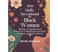 2026 DAILY DEVOTIONAL FOR BLACK WOMEN: 365 Days of Inspirations and Reflections To Help Nourish Your Spirit Find Hope and Build Confidence (2026 DAILY DEVOTIONS FOR CHRISTIANS)