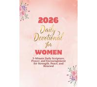 2026 Daily Devotional for Women: 3-Minute Daily Scripture, Prayer, and Encouragement for Strength, Peace, and Renewal