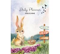 2026 Daily Planner and Organizer: A Full Year Academic & Business Schedule Journal: Hourly Appointment Log, Goal Tracker, Monthly Calendar, and To-Do List Notebook for Women & Men