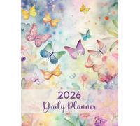 2026 Daily Planner: One Page Per Day from January 2026 to December 2026