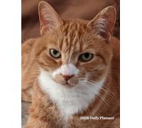 2026 Daily Planner: Orange Tabby Cat 8.5 x 11 Inches 82 Pages Including This Book Belongs To, Year At A Glance, 12 Monthly Pages, Daily Pages With ... Paper To Keep Track Of Important Things