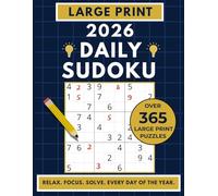 2026 Daily Sudoku: A Full Year of Puzzles with Solutions | Large Print Edition