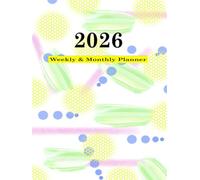 2026 Daily Weekly & Monthly Planner - Elegant All-in-One Organizer: Productivity Calendar with To-Do Lists, Notes & Goal Setting | January to December ... Design for Work, School or Personal Use