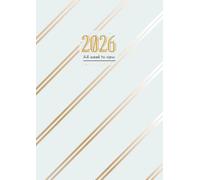 2026 Diary A4 Week To View: Dated From January To December | Perfect For Appointments, Reminders, Scheduling ... Gold Cover Design