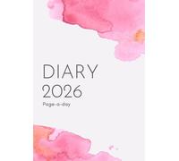 2026 Diary A5 Page a Day: One Page Per Day To View Dated From Jan To Dec 2026 | Perfect For Appointments, Reminders, Scheduling ... Pink Cover Design