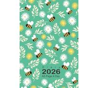 2026 Diary A5 Page A Day: One Page Per Day to View Planner from January 2026 to December 2026, Bees & Flowers Cover