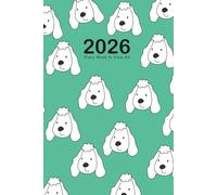 2026 Diary A5 Week to View: Weekly Planner From Janaury to December, 2 Pages Per One Week, To-Do-List and Goals for Every Month, Dogs Cover