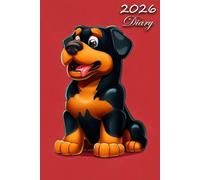 2026 Diary: Rottweiler Dog: | A5 Week to View Dated from Jan 2026 to Dec 2026 | Weekly Planner Agenda Personal Organiser