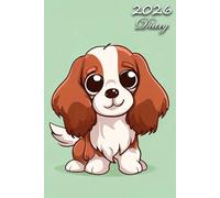 2026 Diary: Spaniel Sussex Dog: | A5 Week to View Dated from Jan 2026 to Dec 2026 | Weekly Planner Agenda Personal Organiser