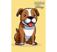 2026 Diary: Staffordshire Bull Terrier Dog: | A5 Week to View Dated from Jan 2026 to Dec 2026 | Weekly Planner Agenda Personal Organiser