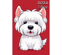2026 Diary: West Highland White Terrier Dog: | A5 Week to View Dated from Jan 2026 to Dec 2026 | Weekly Planner Agenda Personal Organiser