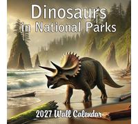 2026 Dinosaurs in National Parks Monthly Wall Calendar | Dinosaur Gift Calendar 2025-2026