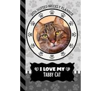 2026 Dotted Weekly Planner: Hardcover / Dated 6x9 Vertical Weekday Layout With Dot Grid Note Pages / Habit Tracker / Jan - Dec / Small Personal Diary / I Love My Brown Tabby Cat Art Cover