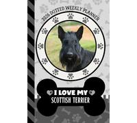 2026 Dotted Weekly Planner: Hardcover / Dated 6x9 Vertical Weekday Layout With Dot Grid Note Pages / Habit Tracker / Jan - Dec / Small Personal Diary / I Love My Black Scottish Terrier Dog Art Cover
