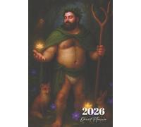 2026 Druid Planner: Gay Bear Beefcake Weekly Organizer with Magical Affirmations for Queer Pride