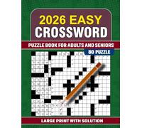 2026 Easy Crossword Puzzle: Large Print Crossword Puzzle Book For Adults, Seniors & Teens