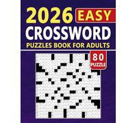 2026 Easy Crossword Puzzles Book For Adults: Gentle, comfortable reading designed for effortless enjoyment
