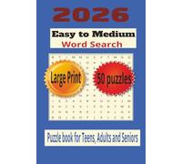 2026 Easy to Medium Word Search Large print Puzzle Book for Teens, Adults and Seniors: Word Searches with easy to read print | 50 word Search Puzzles ... Gift for Vacations, Holidays and Free Time