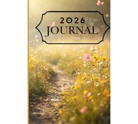 2026 Enchanted Journal - A Magical Companion for Your Year Ahead: 150 pages, 6x9 inch, undated