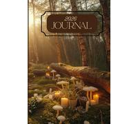 2026 Enchanted Journal - A Magical Companion for Your Year Ahead: 150 ruled pages, 6x9 inch, undated, one of many from the series