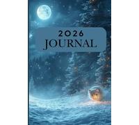 2026 Enchanted Journal - A Magical Companion for Your Year Ahead: 150 ruled pages, undated, 6x9inch, one of many beautiful cover designs