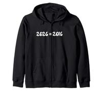 2026 Equals 2016 Teen Nostalgia Tween Funny Gen Z Escapism Zip Hoodie