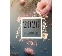 2026 Floral Dream Planner - Annual Goal-Setting & Productivity Notebook for Women: Stay organized, inspired, and balanced all year with this elegant ... Schedule, Reflections & Motivational Quotes