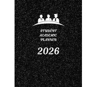2026 Focused Student Success Study Planner: A Complete Academic Organizer with Goal Setting, Monthly & Weekly Study Plans, Assignment Tracking, Exam ... (8.5 x 11 | 120 Pages | Matte Black Cover)