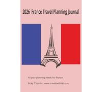 2026 France Travel Planning Journal