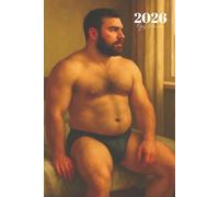 2026 Gay Planner: Intimate Bear in Briefs by the Window Queer Beefcake Weekly Organizer with Positive Affirmations
