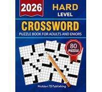 2026 Hard Crossword Puzzle: Large Print Hard Crossword Puzzle Book For Adults & Seniors Brain Exercises to Keep Your Mind Sharp