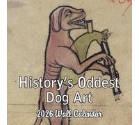 2026 History's Oddest Dog Art Monthly Wall Calendar - Ugly Dog Paintings through the Ages | 12" x 24" | White Elephant or Gag Gift Funny Calendar 2025-2026