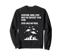 2026 Hold My Beer Funny Alien Invasion Sci-Fi Sweatshirt