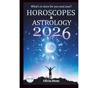 2026 Horoscopes & Astrology: What`s in store for you next year?