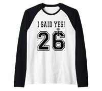 2026 I Said Yes! Future Bride to Be Engagement Bachelorette Raglan Baseball Tee