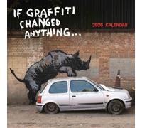 2026 If Graffiti Changed Anything Wall Calendar
