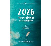 2026 Inspirational Weekly Planner - Includes Vision Map, Goal Setting, Inspirational Quotes & Numbered Pages: Notes of Eternity: The Ancient Collection