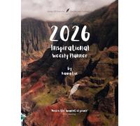 2026 Inspirational Weekly Planner - Includes Vision Map, Goal Setting, Inspirational Quotes & Numbered Pages: Notes of Eternity: The Ancient Collection
